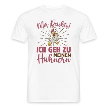 Mir Reichts Ich Geh Zu Meinen Hühnern - Männer T-Shirt - Weiß - Vorne - AI Model Male 178 dark (178cm)