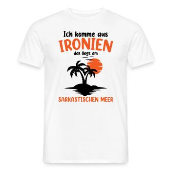 Ich Komme Aus Ironien - Männer T-Shirt - Weiß - Vorne - AI Model Male 178 dark (178cm)