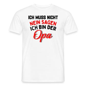 Ich Muss Nicht Nein Sagen Ich Bin Der Opa - Männer T-Shirt - Weiß - Vorne - AI Model Male 178 dark (178cm)