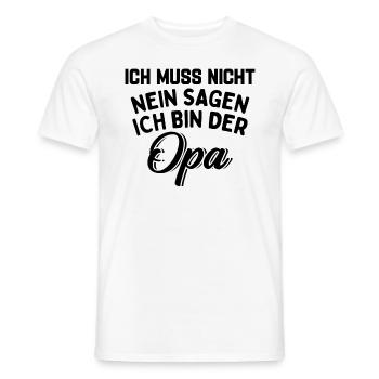 Ich Muss Nicht Nein Sagen Ich Bin Der Opa - Männer T-Shirt - Weiß - Vorne - AI Model Male 178 dark (178cm)