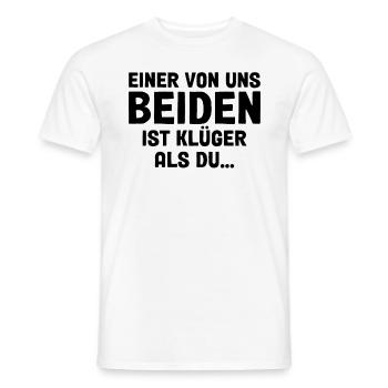 Einer Von Uns Beiden Ist Klüger Als Du - Männer T-Shirt - Weiß - Vorne - AI Model Male 178 dark (178cm)