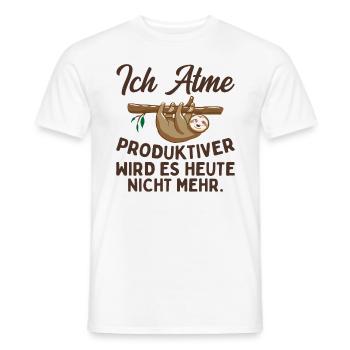 Ich Atme Produktiver Wird Es Heute Nicht Mehr - Männer T-Shirt - Weiß - Vorne - AI Model Male 178 dark (178cm)