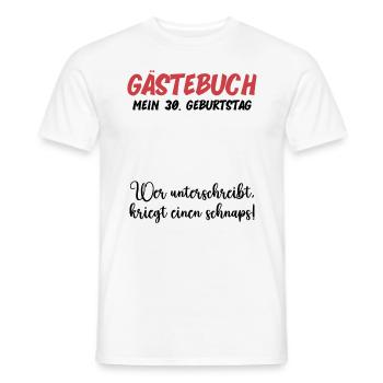 30th Birthday Fun Party Guest Book Funny Gift - Männer T-Shirt - Weiß - Vorne - AI Model Male 178 dark (178cm)