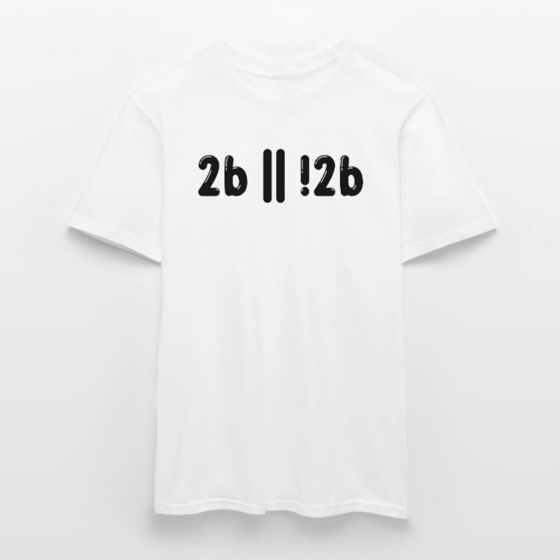 Sein Oder Nicht Sein Programmer Informatiker Gift Männer T-Shirt