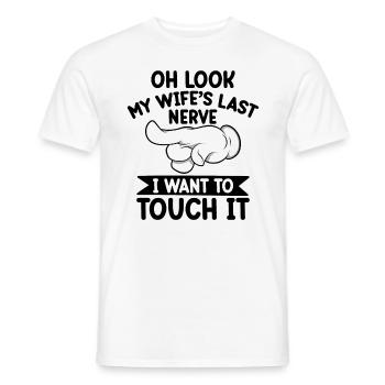Oh regarde le dernier nerf de ma femme Je veux le toucher - T-shirt homme - blanc - Devant - AI Model Male 178 dark (178cm)