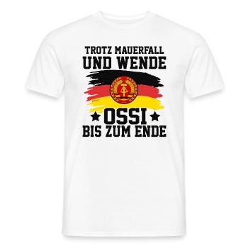 Trotz Mauerfall Und Wende Ossi Bis Zum Ende - Männer T-Shirt - Weiß - Vorne - AI Model Male 178 dark (178cm)