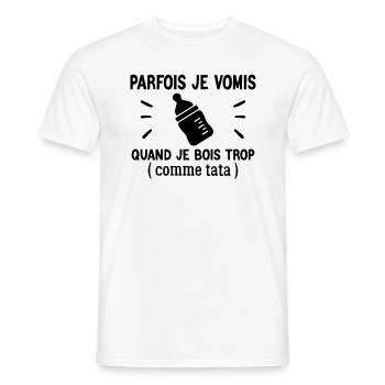 Parfois Je Vomis Quand Je Bois Trop Comme Tata - T-shirt homme - blanc - Devant - AI Model Male 178 dark (178cm)