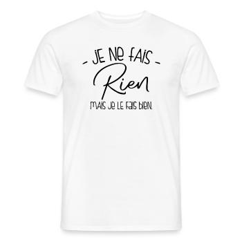 Je Fais Rien, Mais Je Le Fais Bien - T-shirt homme - blanc - Devant - AI Model Male 178 dark (178cm)