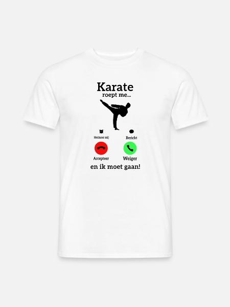 Karate Roept Me - Männer T-Shirt - Weiß