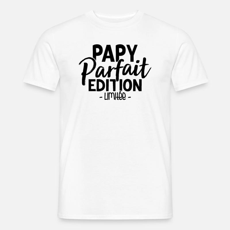 Papy Parfait Édition Limitée - T-shirt homme - blanc