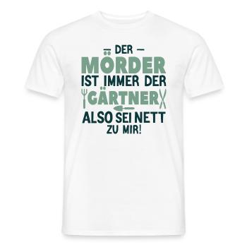 Kriminell Grün – Sei nett zum Gärtner - Männer T-Shirt - Weiß - Vorne - AI Model Male 178 dark (178cm)