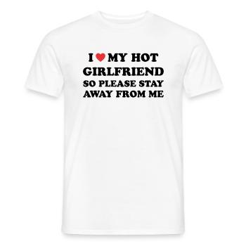 Love my hot girlfriend - keep your distance! - Men's T-Shirt - white - Front - AI Model Male 178 dark (178cm)