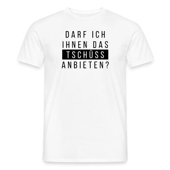 Darf ich Ihnen das TSCHÜSS anbieten? Fashion Style - Männer T-Shirt - Weiß - Vorne - AI Model Male 178 dark (178cm)