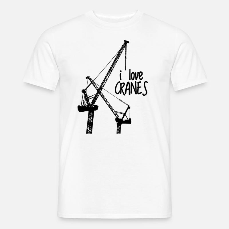 I love cranes crane crane operator construction site gift - Men’s T-shirt - white