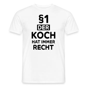 Koch Lustiger Spruch Kochen Küche Beruf Geschenk - Männer T-Shirt - Weiß - Vorne - AI Model Male 178 dark (178cm)
