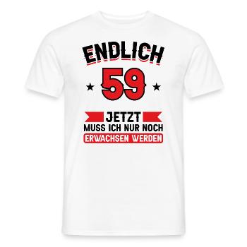59. Geburtstag Jetzt nur noch erwachsen werden - Männer T-Shirt - Weiß - Vorne - AI Model Male 178 dark (178cm)