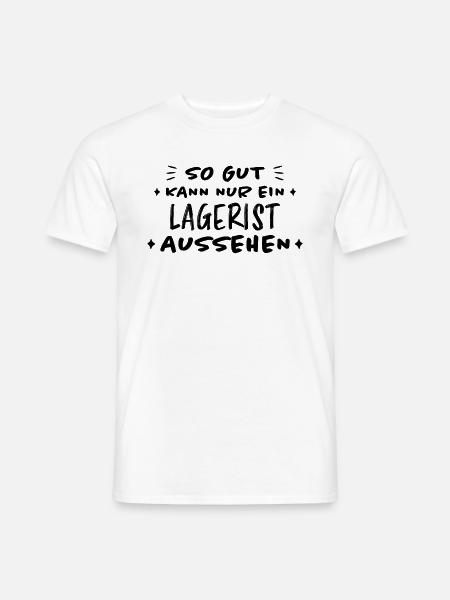 Lagerist Spruch Stablerfahrer Logistiker Geschenk - Männer T-Shirt - Weiß
