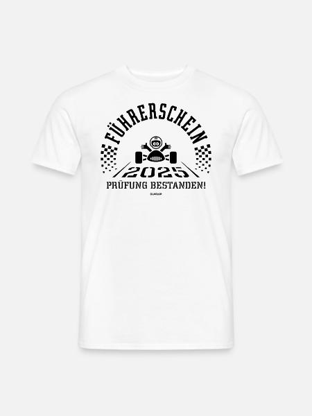 Führerschein 2025 – Fahrprüfung Bestanden! (Black) - Männer T-Shirt - Weiß