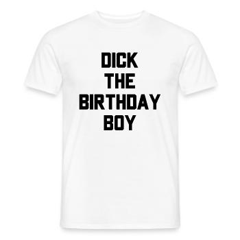 Dick Geburtstagskind Geburtstag Mutprobe Geschenk - Männer T-Shirt - Weiß - Vorne - AI Model Male 178 dark (178cm)
