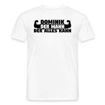 Der Mann Der Alles kann Dominik - Männer T-Shirt - Weiß - Vorne - AI Model Male 178 dark (178cm)
