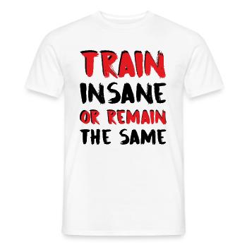 Train Insane - Men's T-Shirt - white - Front - AI Model Male 178 dark (178cm)