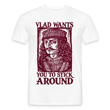 Vlad Will Dich Bleiben - Männer T-Shirt - Weiß - Vorne - AI Model Male 178 dark (178cm)