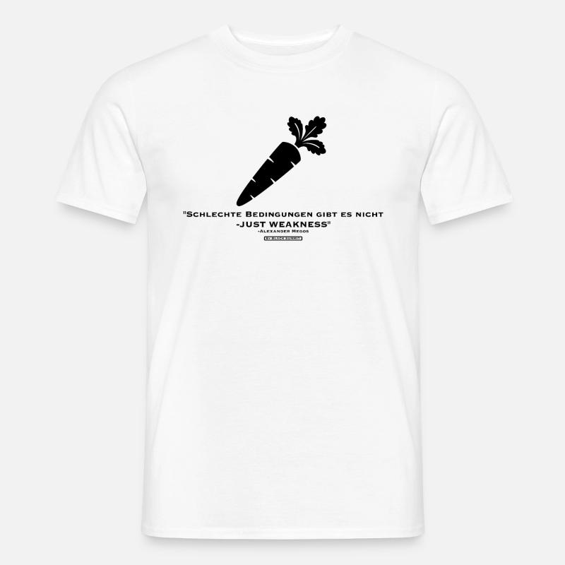 Just Weakness - Männer T-Shirt - Weiß