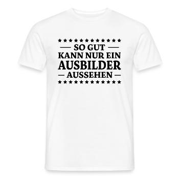 Ausbilder Spruch Beruf Lustiges Ausbilder Geschenk - Männer T-Shirt - Weiß - Vorne - AI Model Male 178 dark (178cm)
