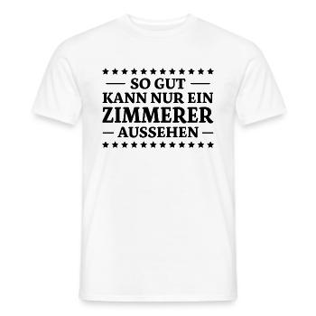 Zimmerer Spruch Zimmermann Witz Zimmerer Geschenk - Männer T-Shirt - Weiß - Vorne - AI Model Male 178 dark (178cm)