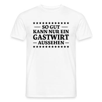 Gastwirt Spruch Kneipe Wirt Fun Gastwirt Geschenk - Männer T-Shirt - Weiß - Vorne - AI Model Male 178 dark (178cm)