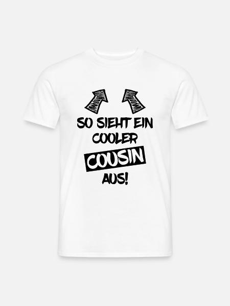 So sieht ein cooler Cousin aus! - Männer T-Shirt - Weiß