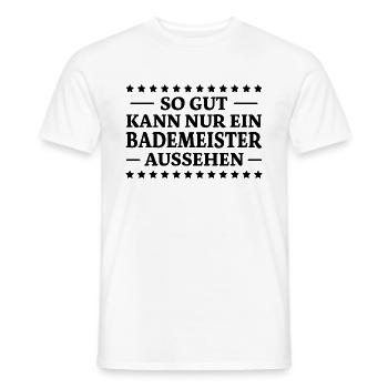 Bademeister Spruch Lustiges Bademeister Geschenk - Männer T-Shirt - Weiß - Vorne - AI Model Male 178 dark (178cm)