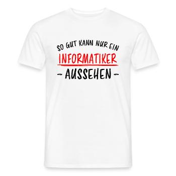 Informatiker Lustig Spruch Programmierer Geschenk - Männer T-Shirt - Weiß - Vorne - AI Model Male 178 dark (178cm)