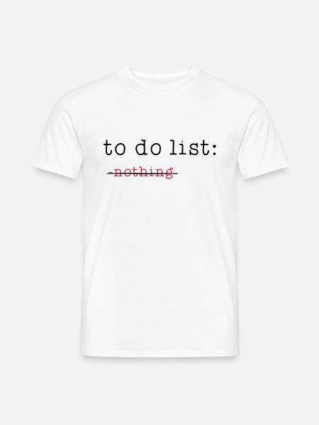 to-do list - Men's T-Shirt - white