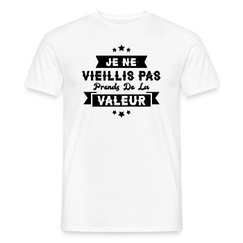 Je ne vieillis pas, je prends de la valeur - T-shirt homme - blanc - Devant - AI Model Male 178 dark (178cm)