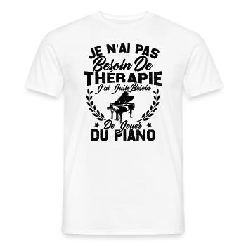 J'ai Juste Besoin De Jouer Du Piano Humour Cadeau - T-shirt homme - blanc - Devant - AI Model Male 178 dark (178cm)