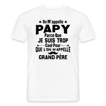 On m'appelle Papy parce que je suis trop cool - T-shirt homme - blanc - Devant - AI Model Male 178 dark (178cm)
