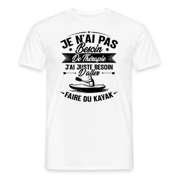 Cadeau j'ai juste besoin d'aller faire du kayak - T-shirt homme - blanc - Devant - AI Model Male 178 dark (178cm)