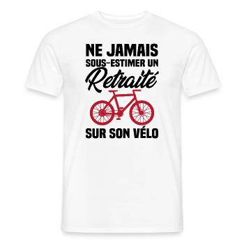 Ne jamais sous estimer un retraité sur son vélo - T-shirt homme - blanc - Devant - AI Model Male 178 dark (178cm)