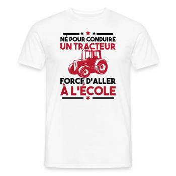 Né pour conduire un tracteur forcé daller à lécole - T-shirt homme - blanc - Devant - AI Model Male 178 dark (178cm)