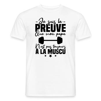 Preuve que mon papa muscu, Papa musclé - T-shirt homme - blanc - Devant - AI Model Male 178 dark (178cm)