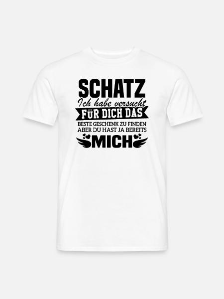 Bestes Geschenk für den Schatz Geschenk Spruch - Männer T-Shirt - Weiß