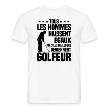 Bessere gleichberechtigte Männer werden Golfer - Männer T-Shirt - Weiß - Vorne - AI Model Male 178 dark (178cm)