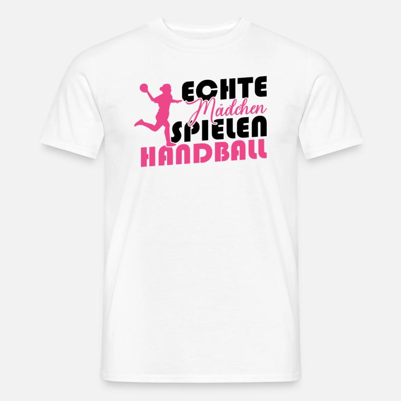 Echte Mädchen spielen Handball - Männer T-Shirt - Weiß
