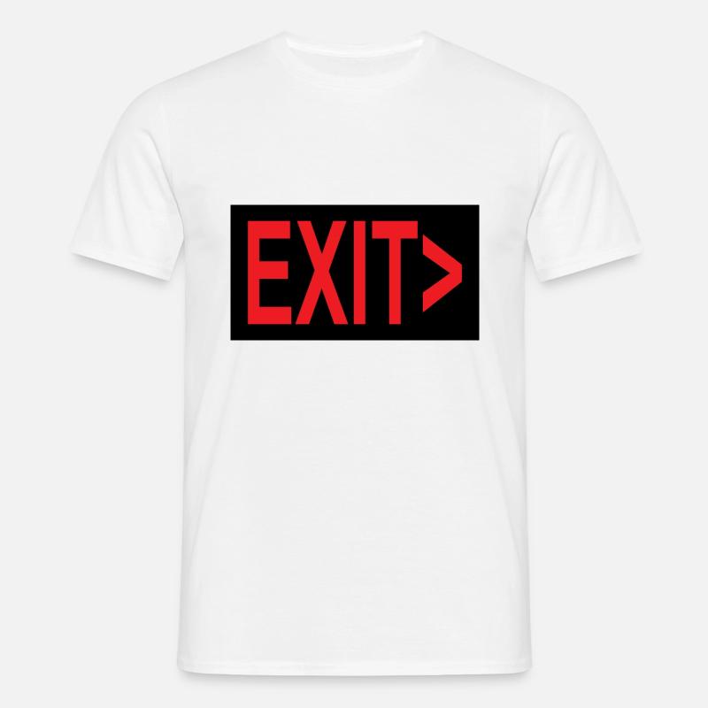 Exit / Exit / Emergency Exit - Men's T-Shirt - white