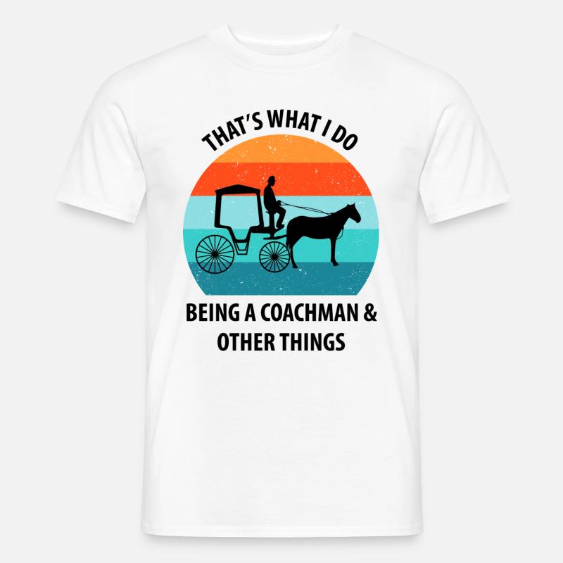 Kutscher Kutsche Pferdekutscher Kutschieren - Männer T-Shirt - Weiß