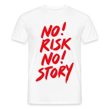 No risk no story - Männer T-Shirt - Weiß - Vorne - AI Model Male 178 dark (178cm)