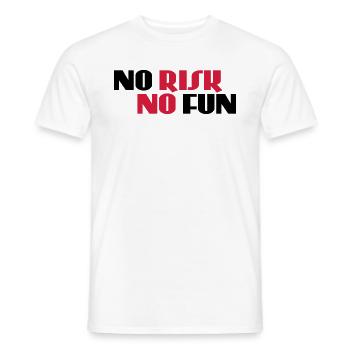 No risk, no fun - Men's T-Shirt - white - Front - AI Model Male 178 dark (178cm)