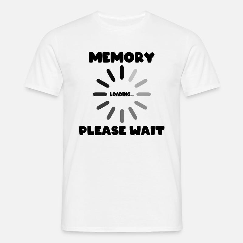 Memory Loading... Please Waite - Männer T-Shirt - Weiß