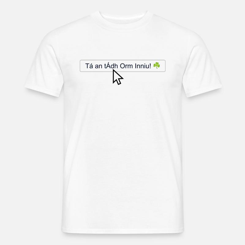 Tá an tÁdh Orm Inniu! ☘️ - Men’s T-shirt - white